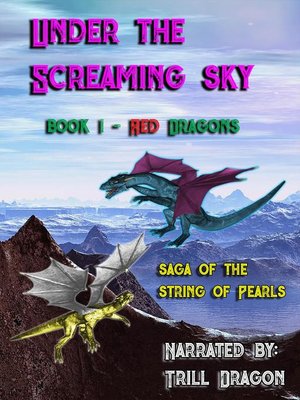 cover image of Under the Screaming Sky  Book 1 Red Dragons